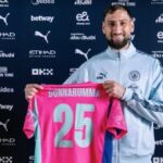 Donnarumma Joins Man City Amid Ederson’s Fenerbahce Move